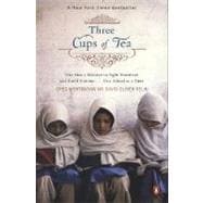 Three Cups of Tea One Man's Mission to Promote Peace . . . One School at a Time