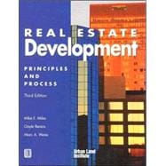 Real Estate Development : Principles and Process