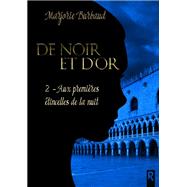 De noir et d'or, Tome 2