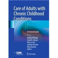 Care of Adults With Chronic Childhood Conditions