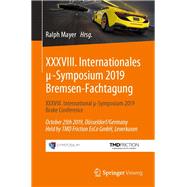 XXXVIII. Internationales µ-Symposium 2019 Bremsen-Fachtagung