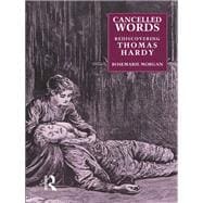 Cancelled Words: Rediscovering Thomas Hardy