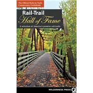 Rail-Trail Hall of Fame A selection of America's premier rail-trails