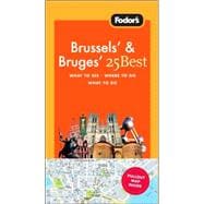 Fodor's Brussels' & Bruges' 25 Best, 4th Edition