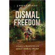 Dismal Freedom
