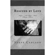 Rescued by Love