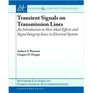 Transient Signals on Transmission Lines: An Introduction to Non-ideal Effects and Signal Integrity Issues in Electrical Systems