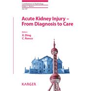 Acute Kidney Injury- from Diagnosis to Care