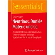 Neutrinos, Dunkle Materie Und Co.