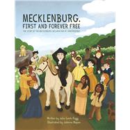 Mecklenburg, First and Forever Free