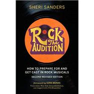 Kindle Book: Rock the Audition: How to Prepare for and Get Cast in Rock Musicals (ASIN: B07ZR4XRMX)