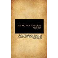 The Works of Theophile Gautier