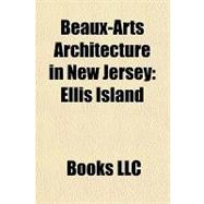 Beaux-Arts Architecture in New Jersey : Ellis Island