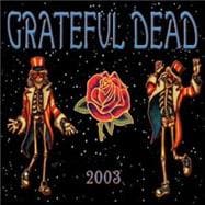 Grateful Dead 2003 Calendar