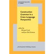 Construction Grammar in a Cross-Language Perspective