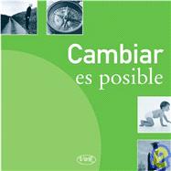 Cambiar Es Posible/ Change Is Possible