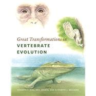 Great Transformations in Vertebrate Evolution