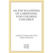 An Encyclopedia of Gardening for Colored Children