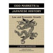 Odd Markets in Japanese History: Law and Economic Growth
