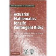 Actuarial Mathematics for Life Contingent Risks