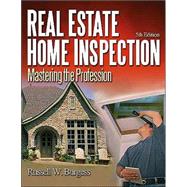Real Estate Home Inspection : Mastering the Profession