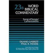 Word Biblical Commentary #23B: Song of Songs/ Lamentations