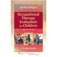 Occupational Therapy Evaluation for Children + Occupational Therapy Evaluation for Adults
