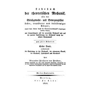 Die Einleitung in die Mechanik, die allgemeine Statik, die Geostatik, Hydrostatik und Aerostatik