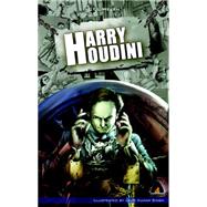 Harry Houdini A Graphic Novel