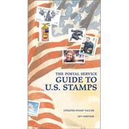 The Postal Service Guide to Us Stamps