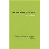 The New Urban Economics: And Alternatives