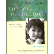 Way of the Child : Resource Booklet: Reproducible Pages for the Way of the Child Sessions
