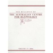 The Bulletin of the Australian Centre for Egyptology