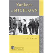 Yankees in Michigan