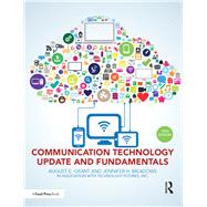 Communication Technology Update and Fundamentals: 15th Edition