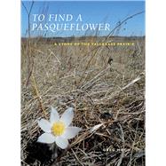 To Find a Pasqueflower