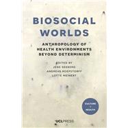 Biosocial Worlds