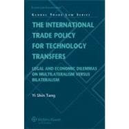 The International Trade Policy for Technology Transfers