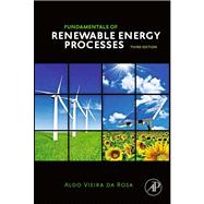 Fundamentals of Renewable Energy Processes, 3rd Edition