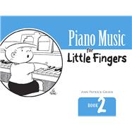 Piano Music for Little Fingers Book 2
