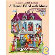 A House Filled With Music