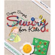 Super Simple Sewing for Kids