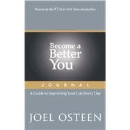 Become a Better You Journal A Guide to Improving Your Life Every Day