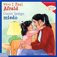 When I Feel Afraid/Cuando tengo miedo