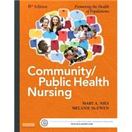 Community/Public Health Nursing Online for Nies and Mcewen: Community/Public Health Nursing User Guide and Access Code