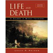Life and Death A Reader in Moral Problems