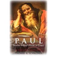 Paul, Apostle of God's Glory in Christ