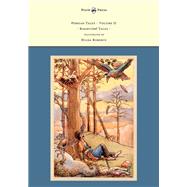 Persian Tales - Volume II - Bakhti R Tales - Illustrated by Hilda Roberts