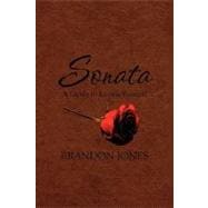 Sonata : A Guide to Losing Yourself