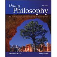 Doing Philosophy: An Introduction Through Thought Experiments